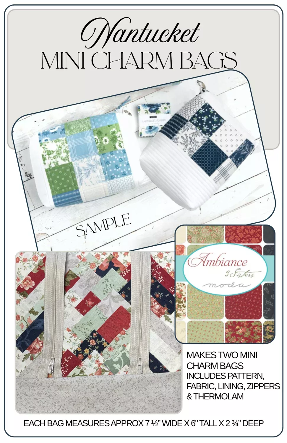 Ambiance - Mini-Charm Bag KIT - Makes 2 Bags(7.5"x6"x2.75")