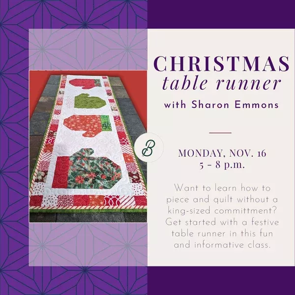 Christmas Table RunnerMonday, November 165 - 8 p.m.