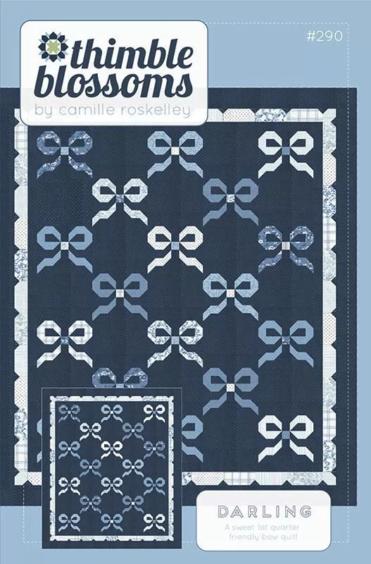 Darling Quilt Pattern by Thimble Blossoms TBL290 size - 68” x 78” Printed Pattern ONLY