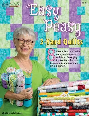 Easy Peasy3 Yard Quilts Book by Fabric Cafe