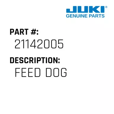 Feed Dog - Juki #21142005