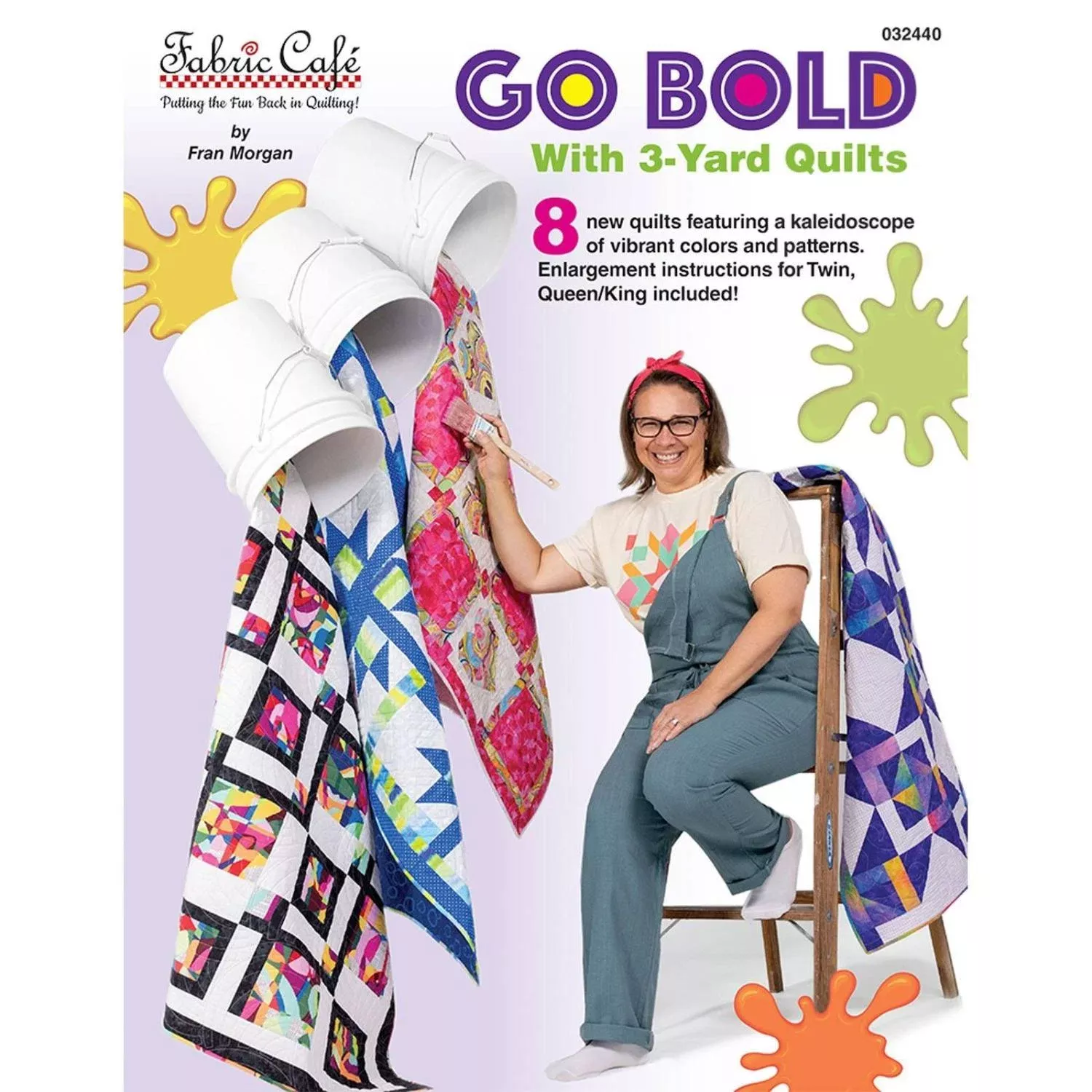 Go Bold 3-Yard Quilts - Donna Robertson & Fran Morgan