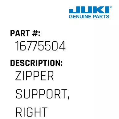 Zipper Support, Right - Juki #16775504